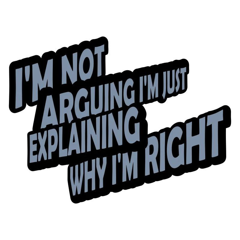 I m not arguing