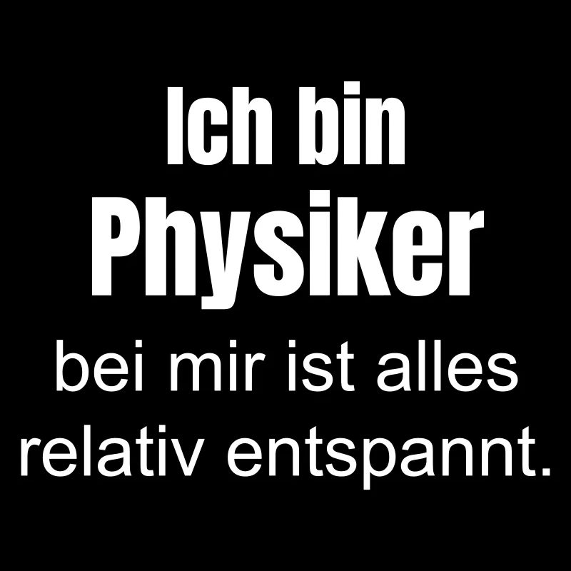 Ich bin Physiker