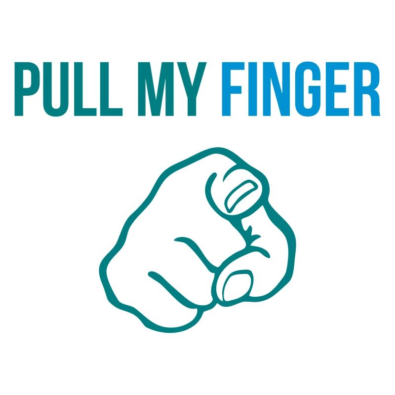 Pull my finger