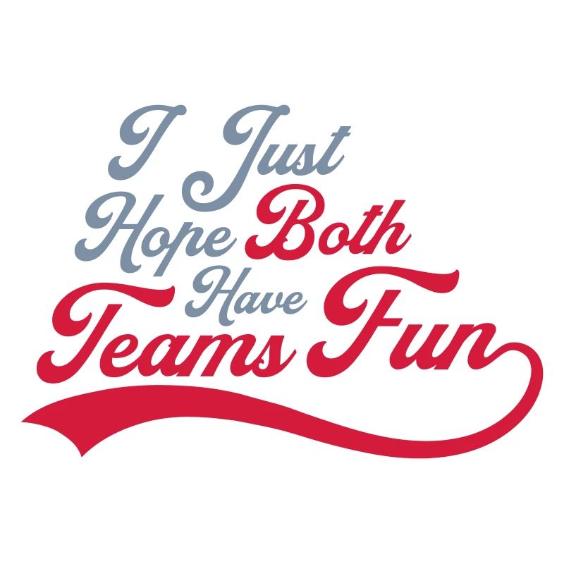 Both Teams Have Fun