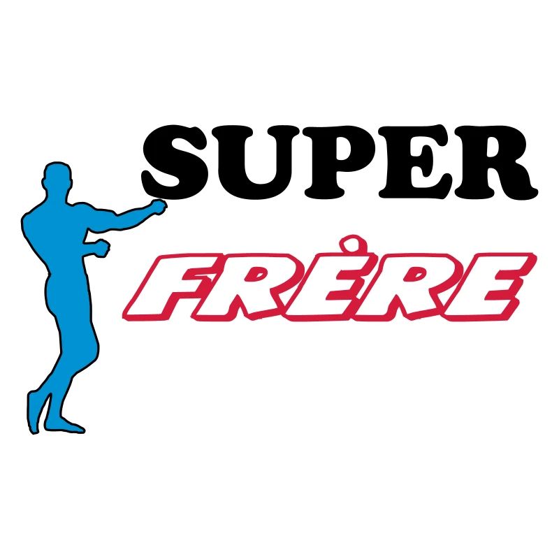 SUPER Frère
