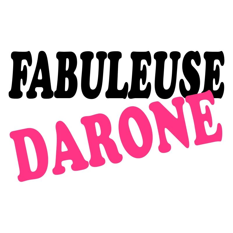 FABULEUSE DARONE