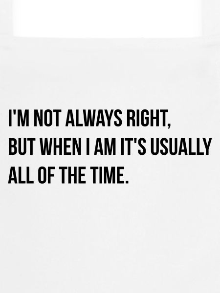 always right