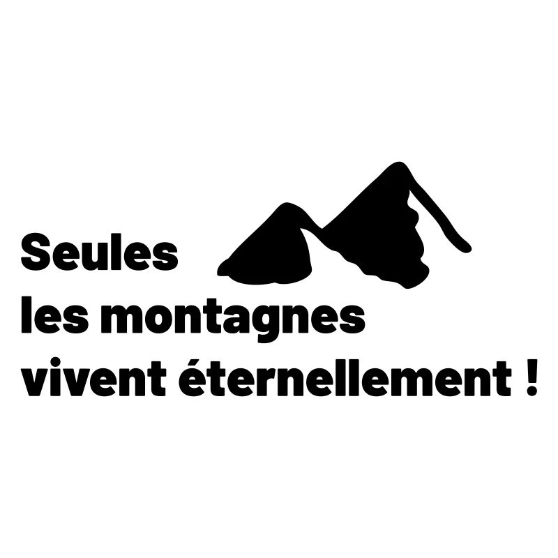 Seules les montagnes vivent éternellement !