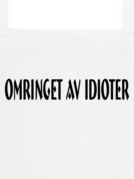 entouré d'idiots