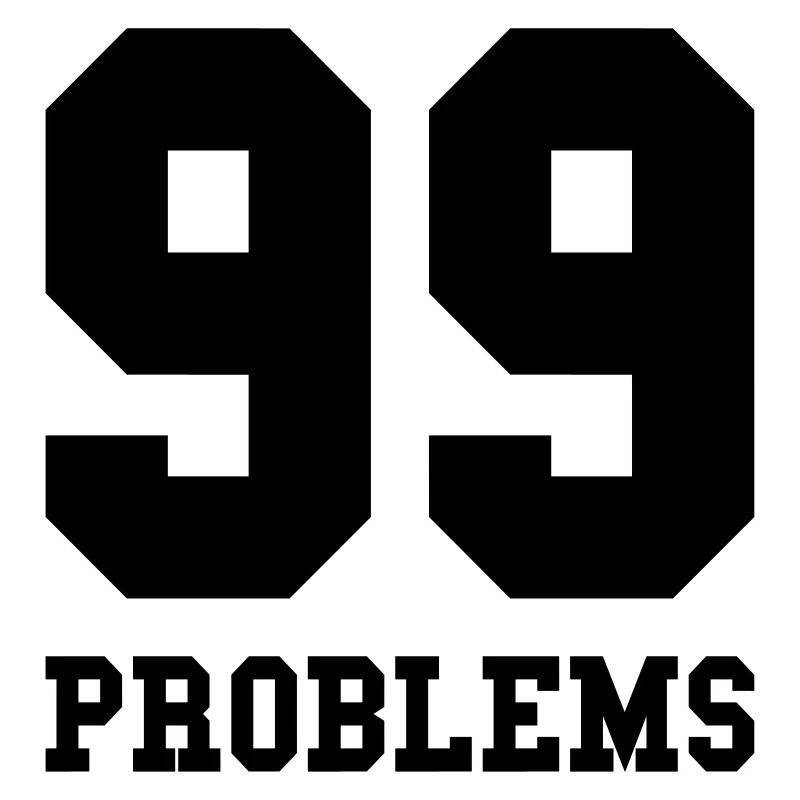 99 Problems