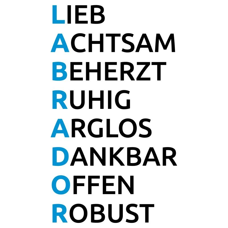 Labrador Eigenschaften Spruch