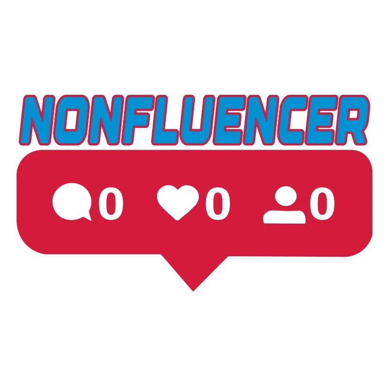 Nonfluencer | Farben änderbar