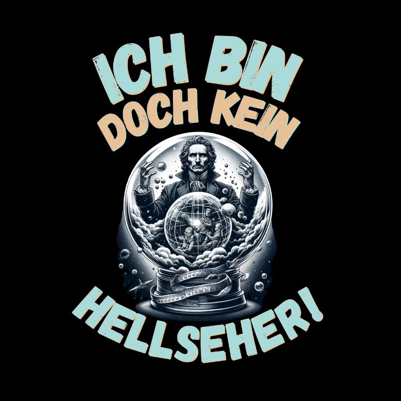 Bin doch kein Hellseher