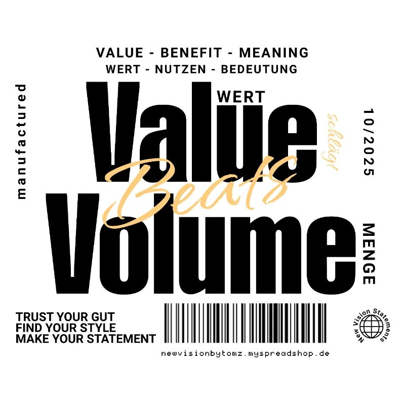 La valeur bat le volume – Design de déclaration (léger)