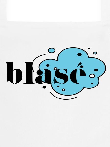 Blasé
