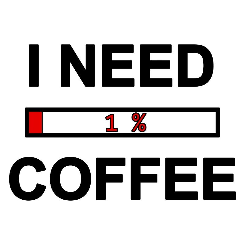I Need Coffee low energy