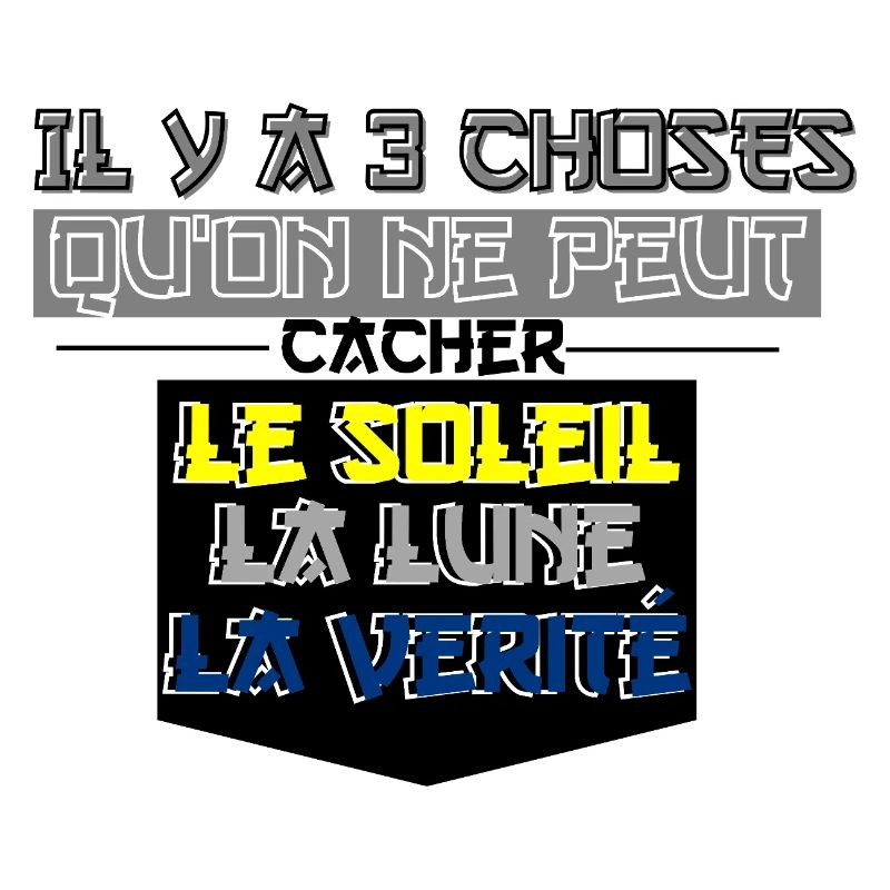 There are 3 things that cannot be hidden