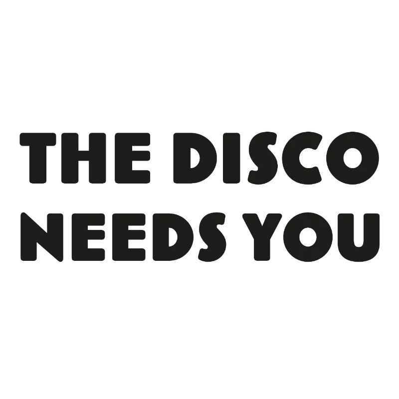 Disco, die dich DISCO-NEEDS-YOU ruft