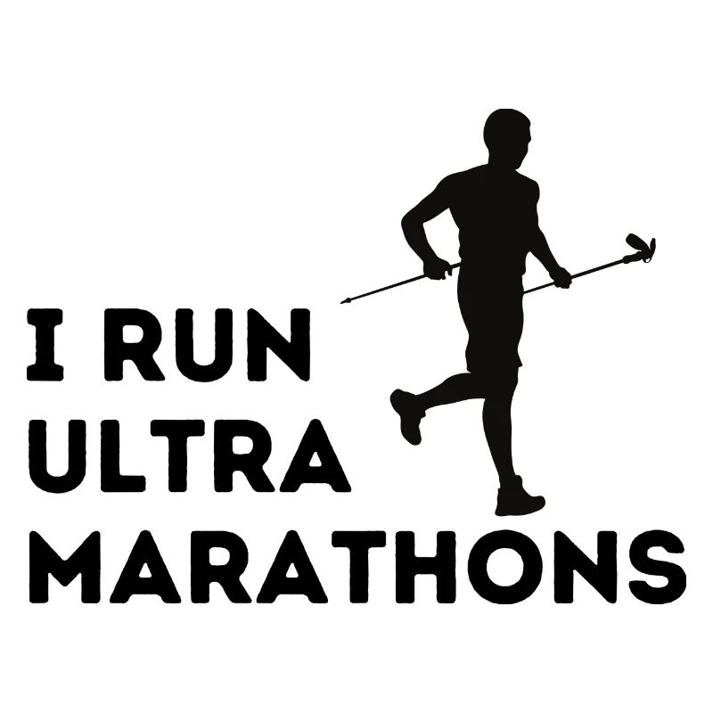 I run ultra Marathons