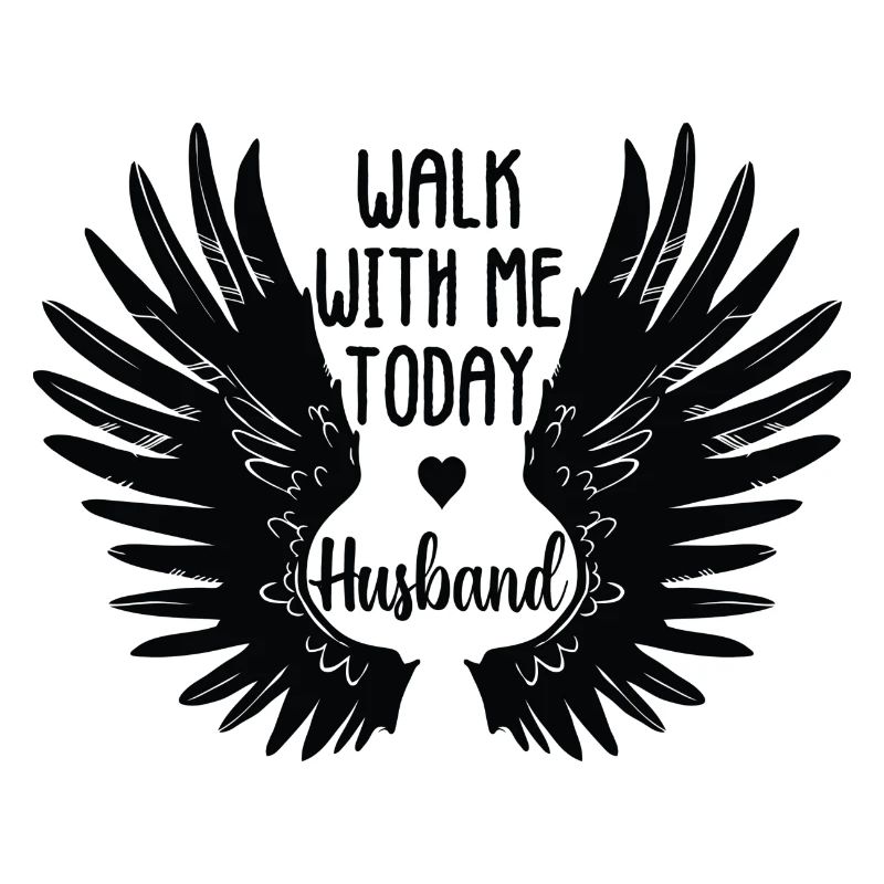 Walk With Me Today Husband