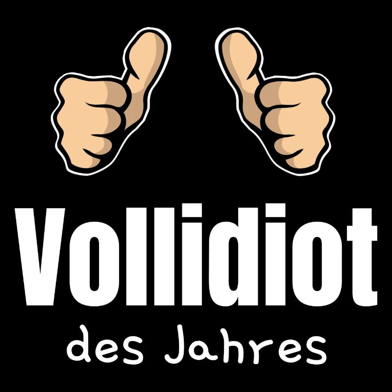 Vollidiot des Jahres Trottel Dulli Geschenk Daumen