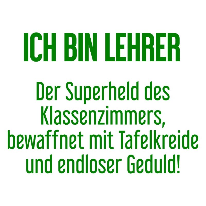 Lehrer - Der Superheld des Klassenzimmers!