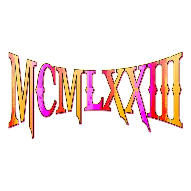 MCMLXXIII 1973 50th Birthday B-Day Birthday Gift