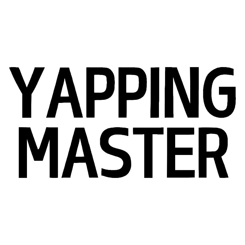 Yapping Master