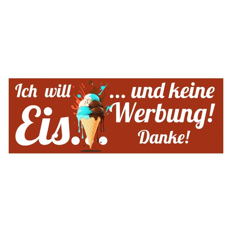 Ich will Eis und keine Werbung! Keine Werbung!