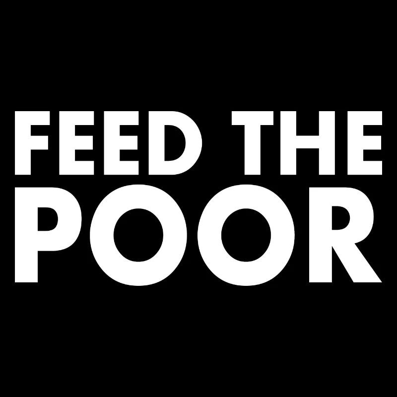 Feed the poor