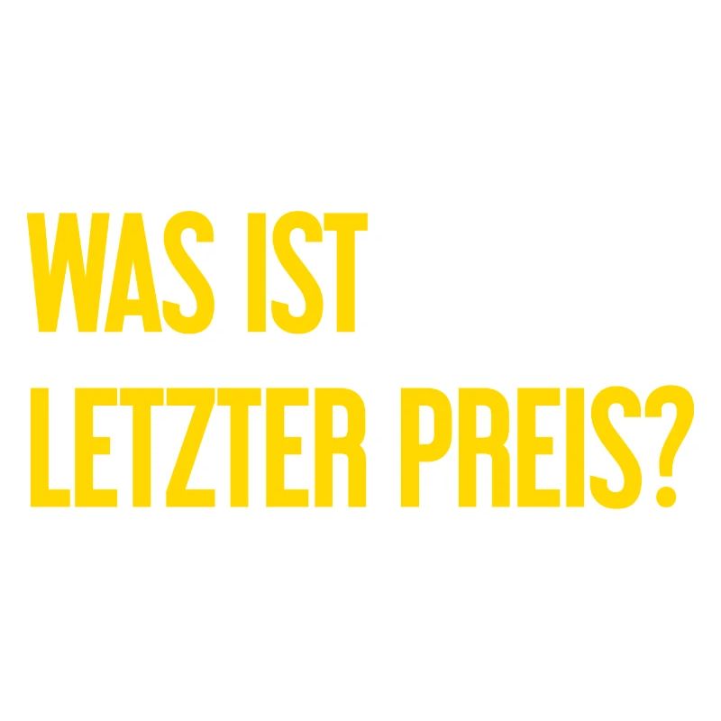 Was ist letzter Preis?