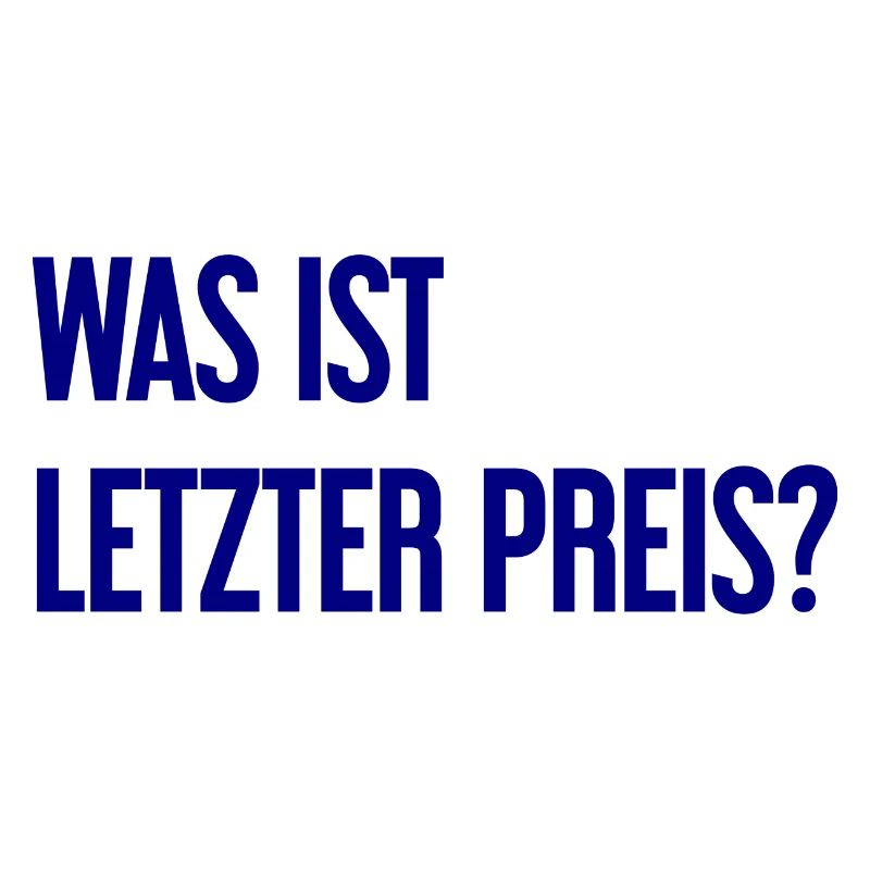 Was ist letzter Preis?