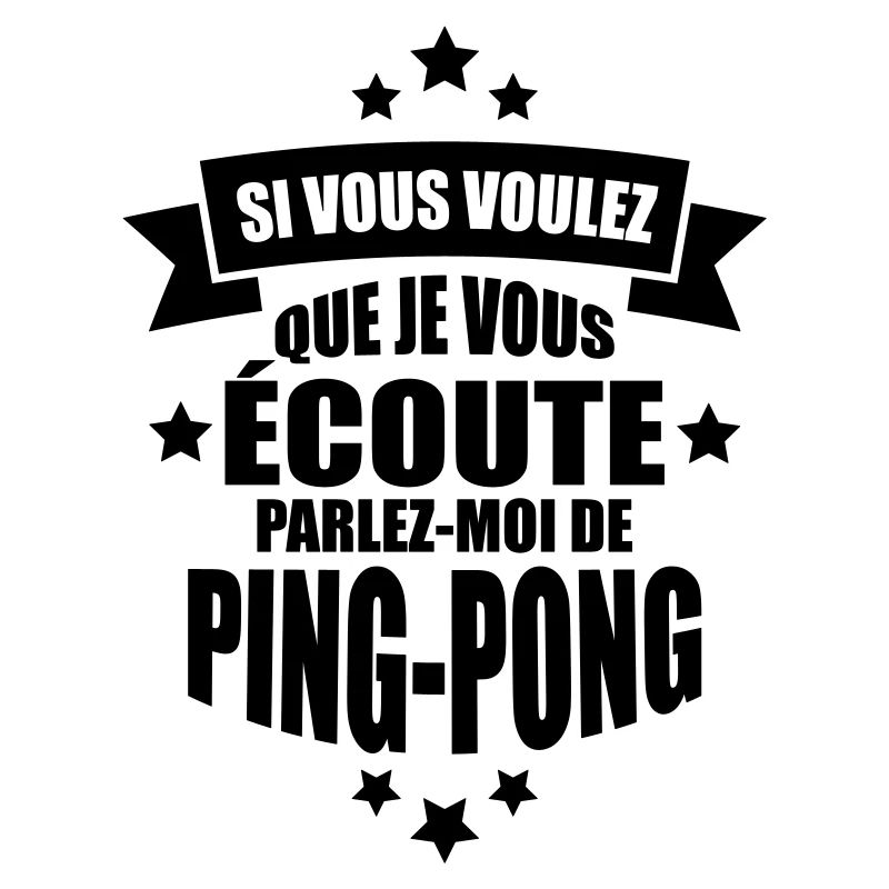 parlez-moi de ping-pong