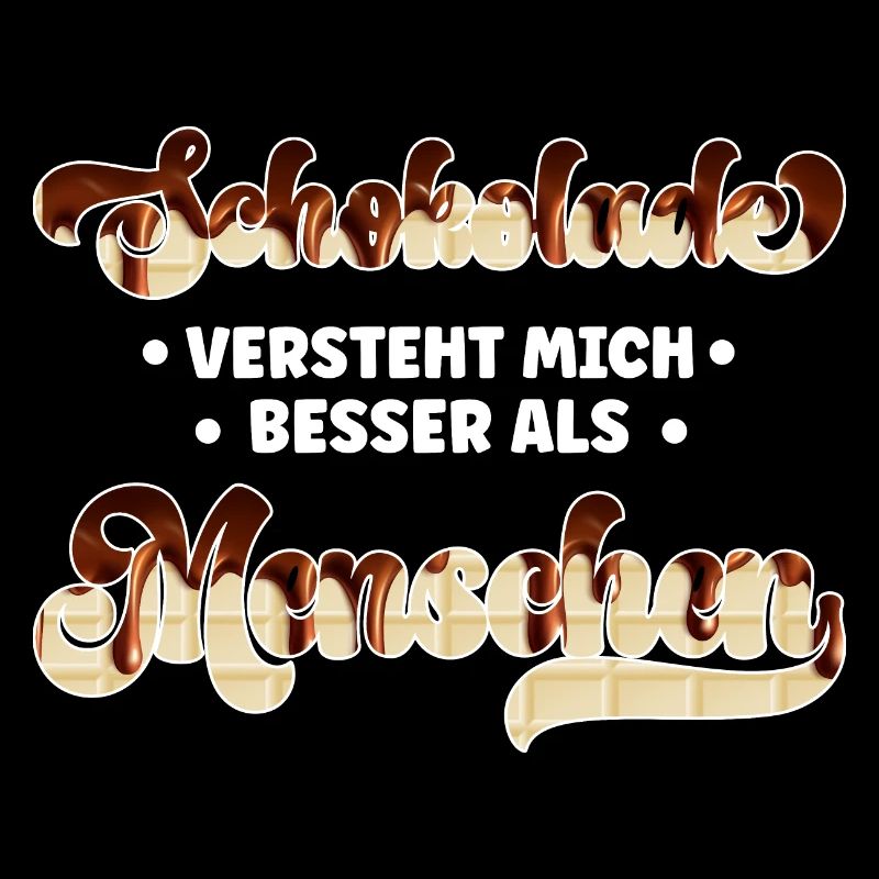 Schokolade versteht mich besser als Menschen