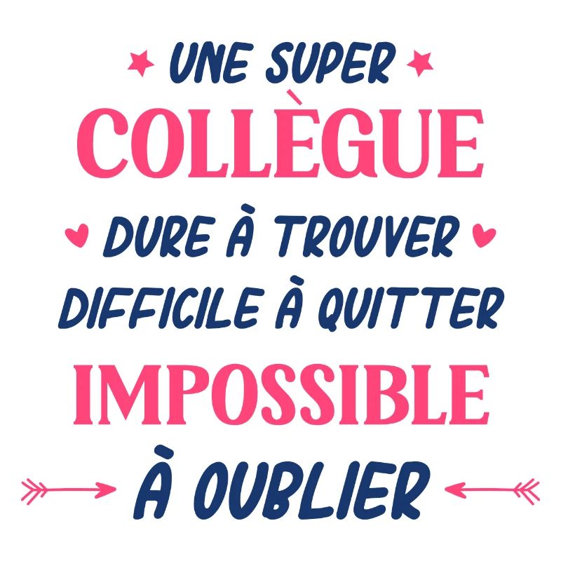 Une super collègue dure a trouver difficile a quit