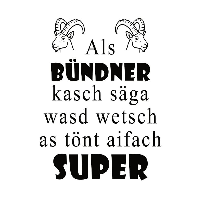 Graubünden dialect Super expression