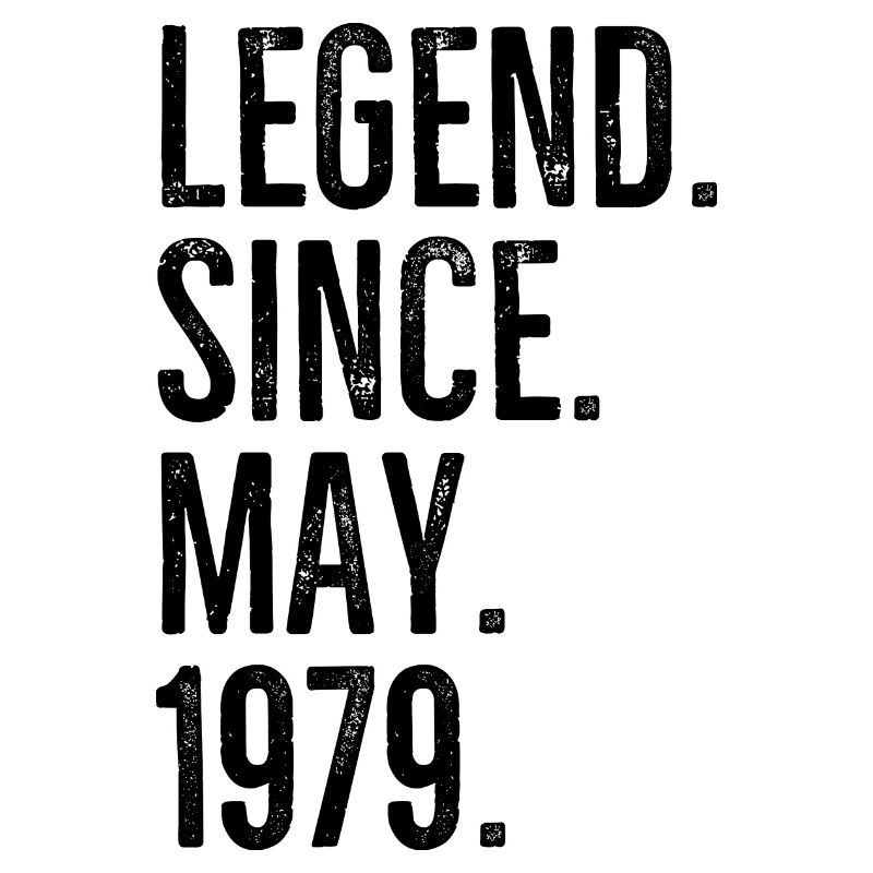 Legend Since May 1979