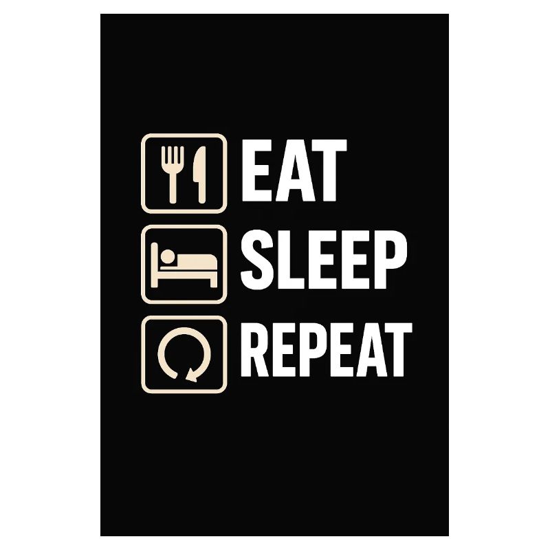Manger dormir répéter