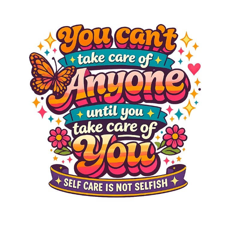 Retro Self Care Saying