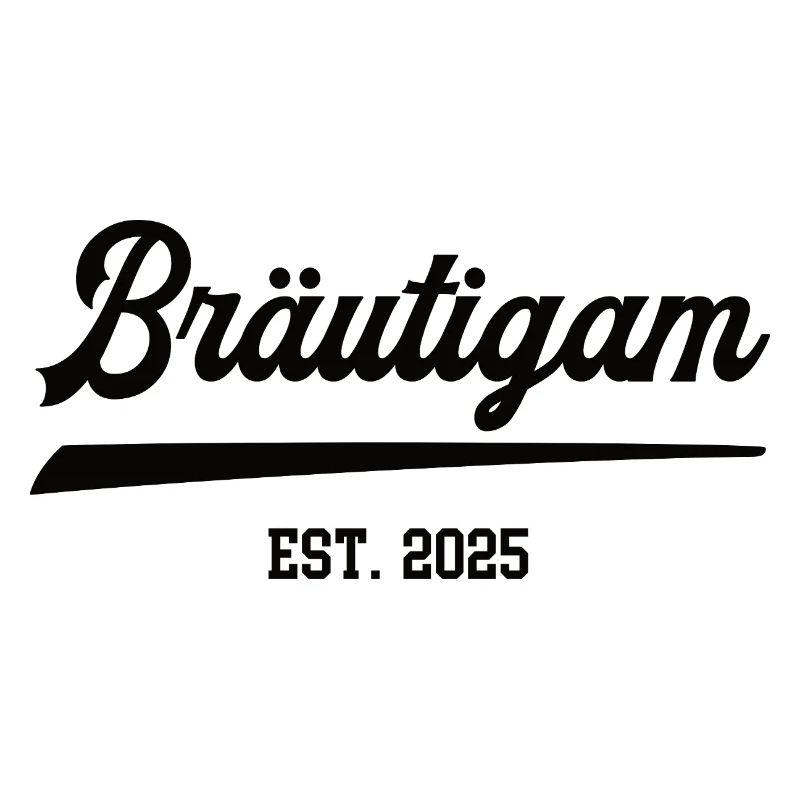 Bräutigam 2025 Hochzeit Junggesellenabschied Ehe