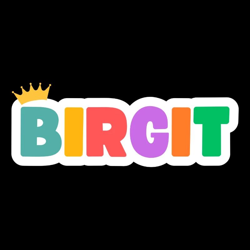 Birgit! Personalisierbar