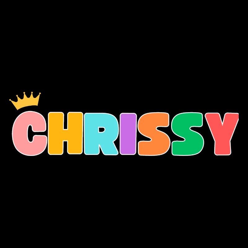 Chrissy! Customizable