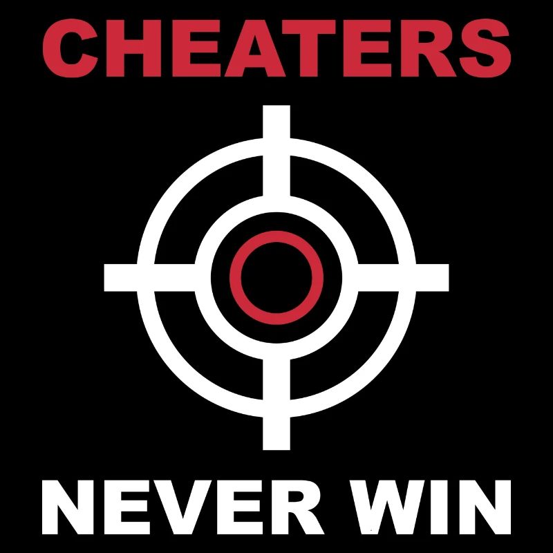 Cheaters Never Win