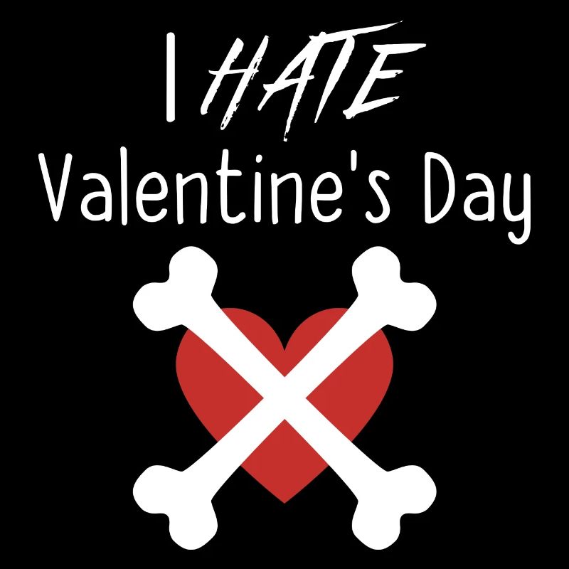 I Hate Valentine's Day
