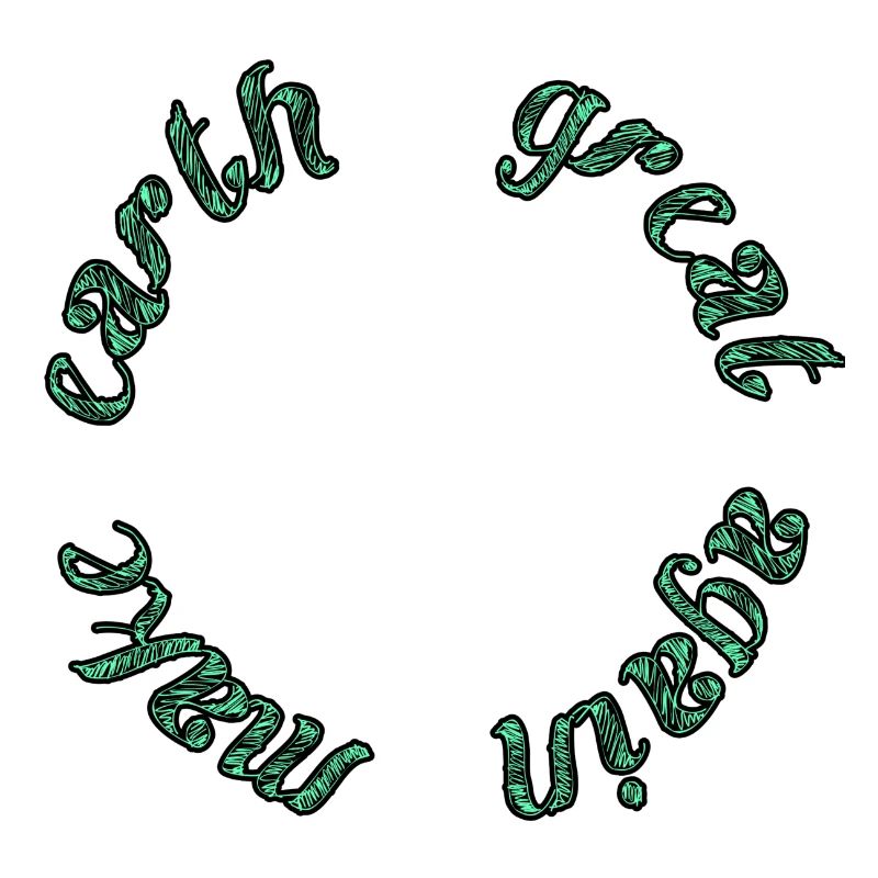 make earth great again/green