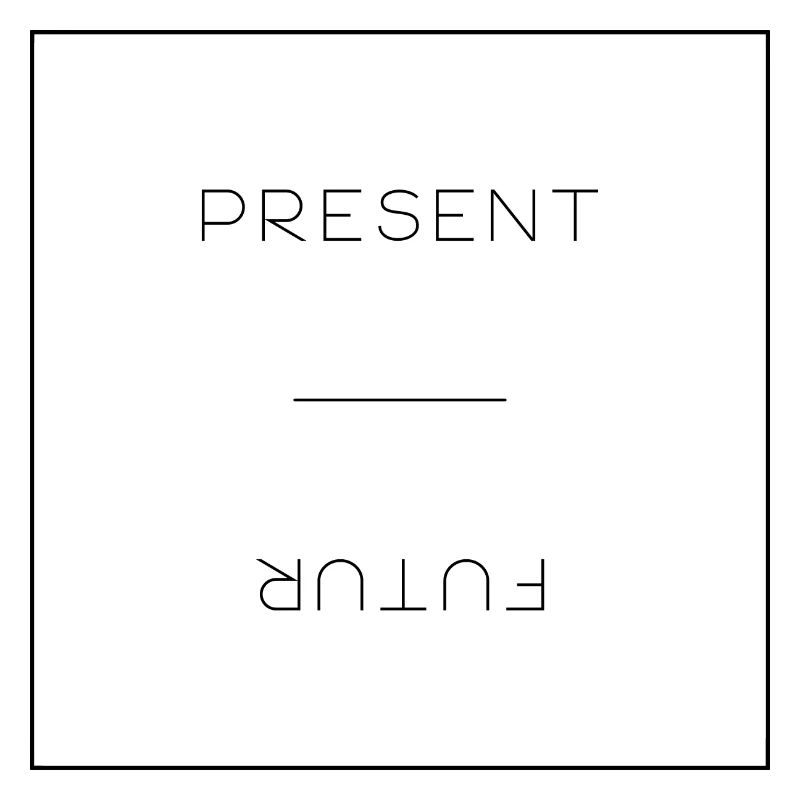 PRESENT FUTURE