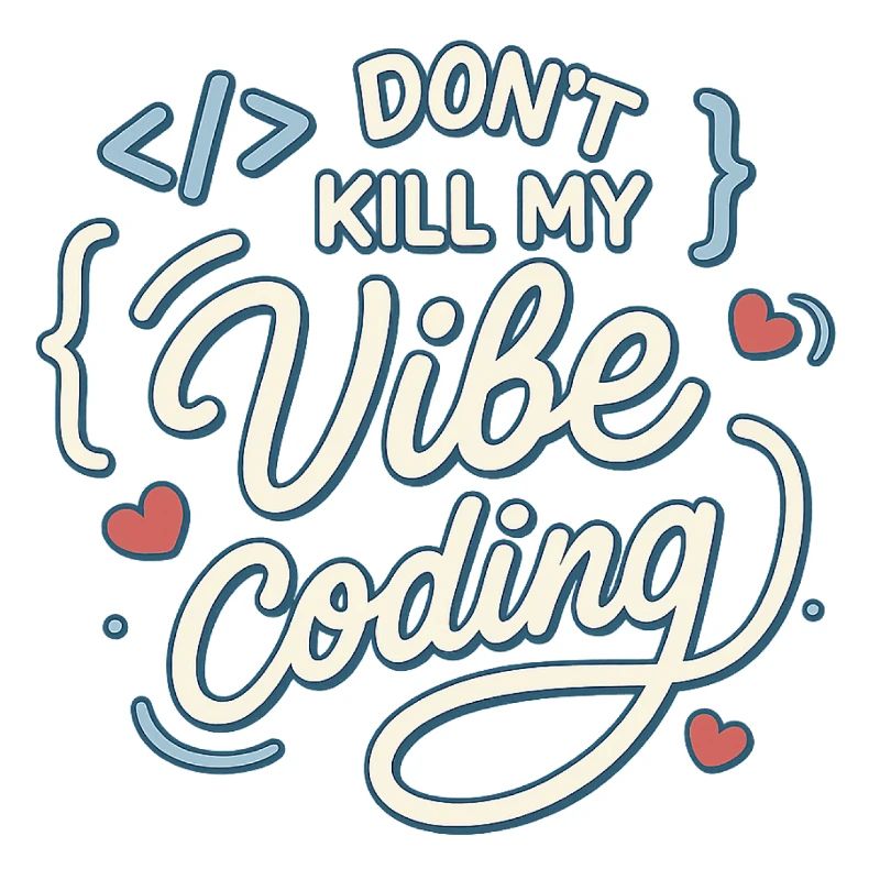 Vibe coding