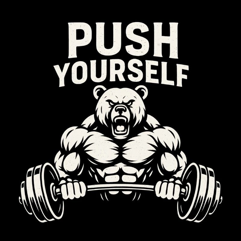Push Yourself Bear