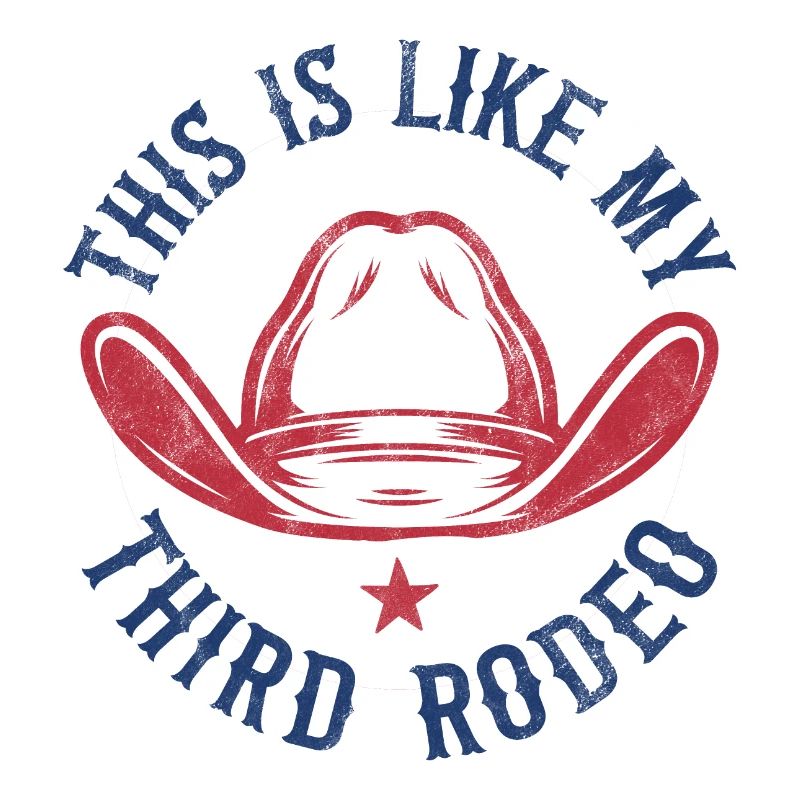 This is like my Third Rodeo