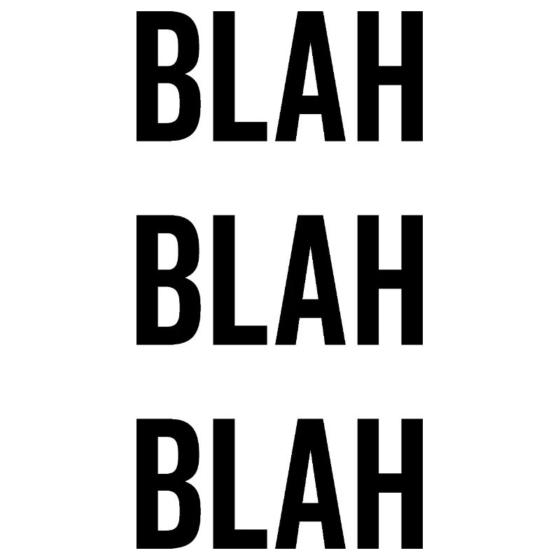 Blah Blah Blah