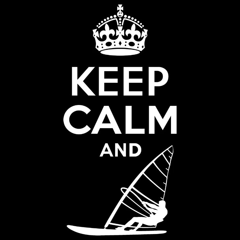 Keep Calm - Windsurfen