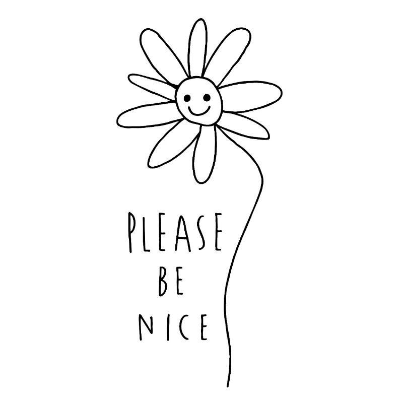 Please be nice – Friendly Minimal Statement