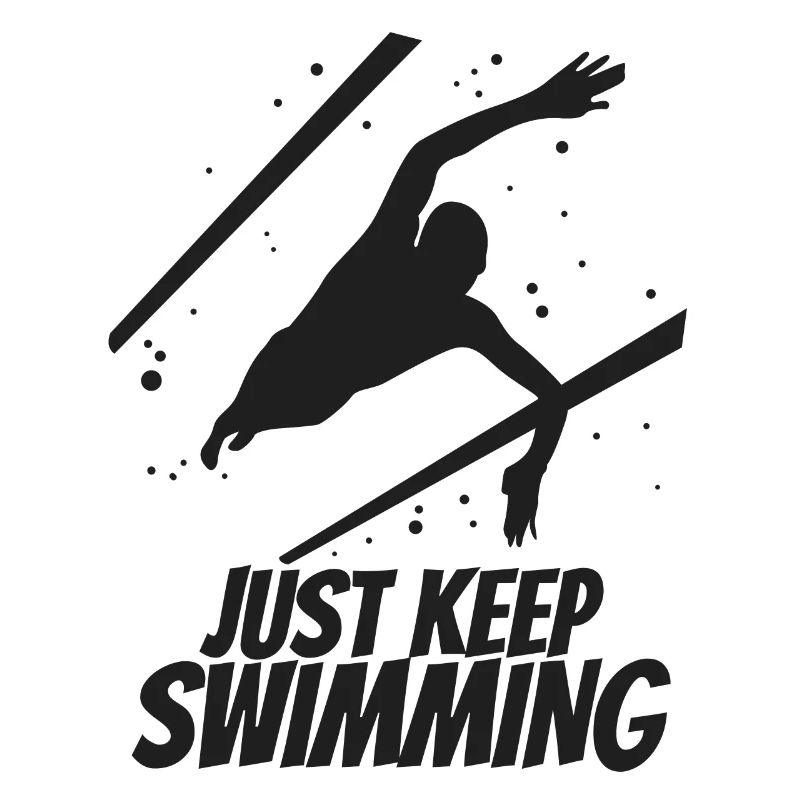 Just Keep Swimming