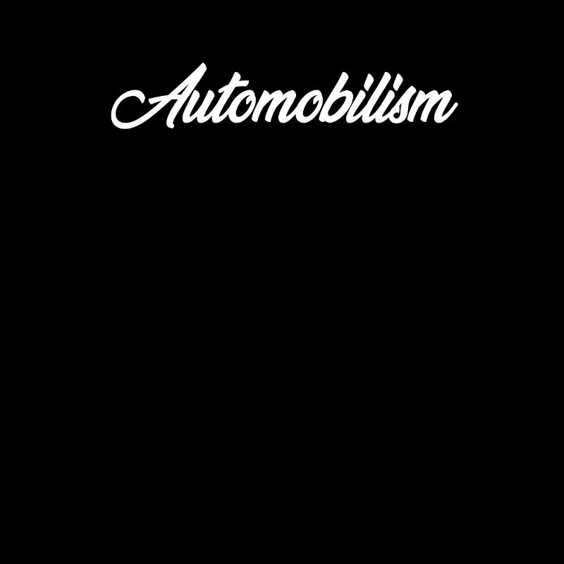 AUTOMOBILISM CURSIVE TEXT NOVELTY HOBBY